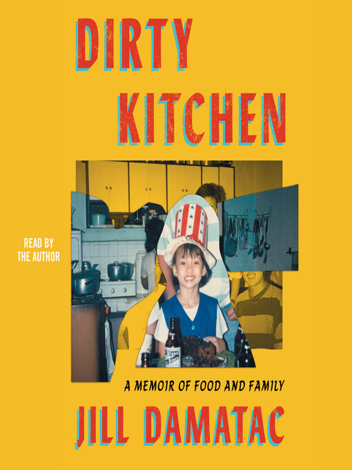 Title details for Dirty Kitchen by Jill Damatac - Wait list